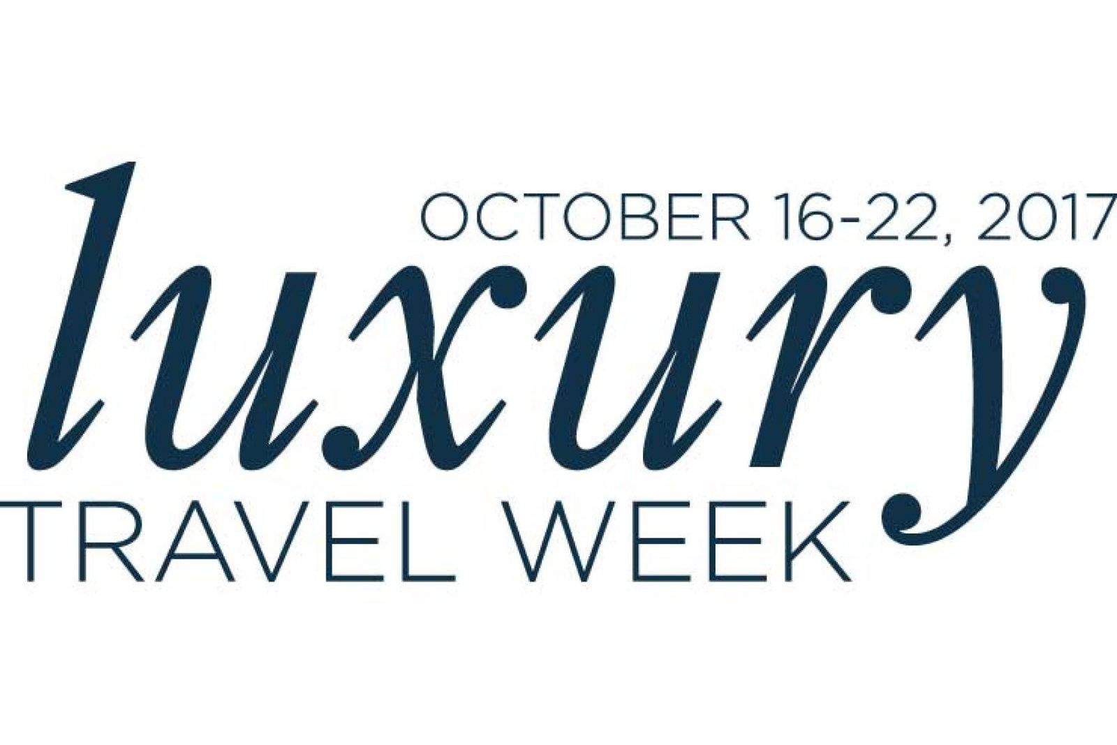 Luxury Travel Week 2017