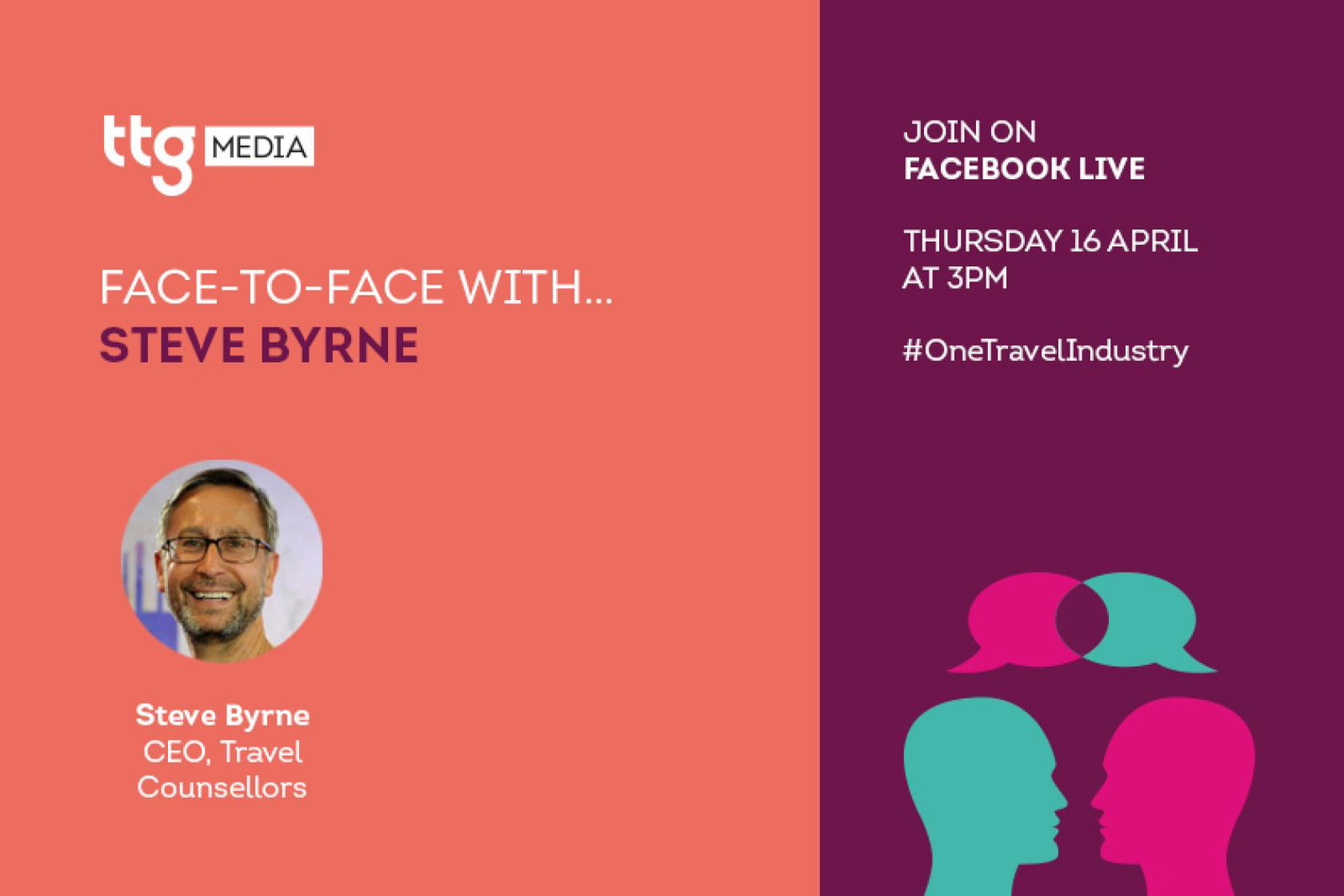 Steve Byrne will join TTGs Face to Face interview on Thursday 16 April