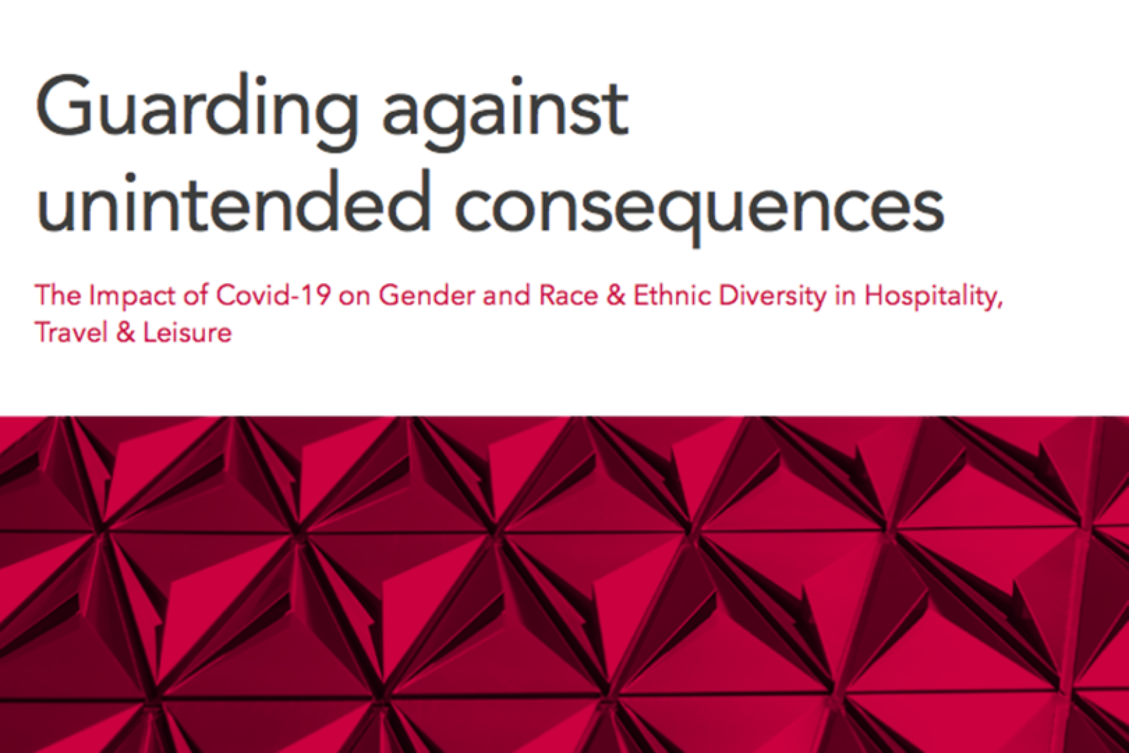 The report highlights how the pandemic has affected progress on diversity and inclusion