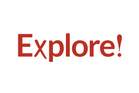 Explore!