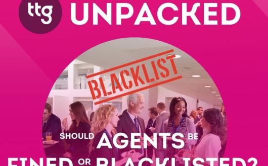 TTG Unpacked - Blacklisting agents a step too far? Credit: TTG/Canva