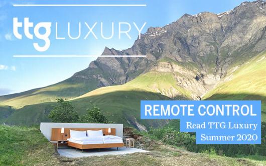 In TTG Luxury: experts predict the future of luxury travel; how agents are rebuilding their business