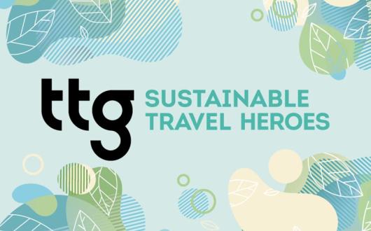 New TTG Sustainable Travel Heroes campaign to highlight responsible tourism