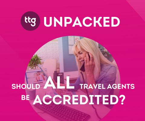 TTG Unpacked podcast cover – Should all travel agents be professionally accredited?