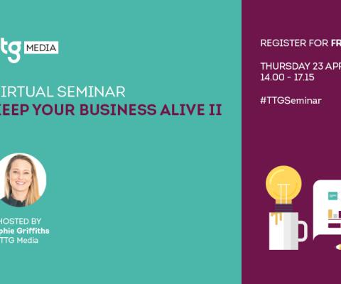 Keep Your Business Alive II: Join the next TTG virtual seminar