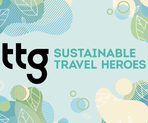 New TTG Sustainable Travel Heroes campaign to highlight responsible tourism